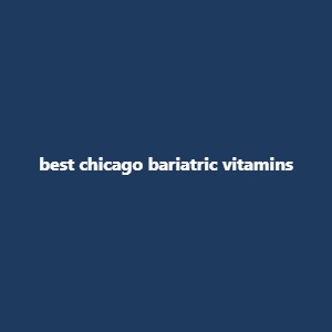 best chicago bariatric vitamins